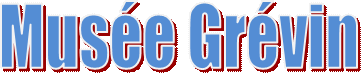 Musée Grévin