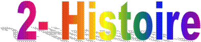 2- Histoire