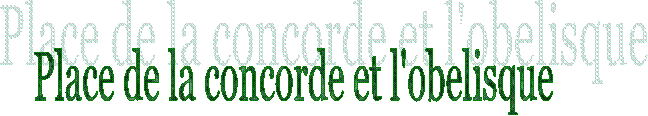 Place de la concorde et l'obelisque